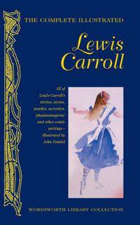 The Complete Illustrated Lewis Carroll