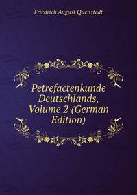 Petrefactenkunde Deutschlands, Volume 2 (German Edition)