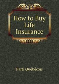 How to Buy Life Insurance
