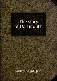 The story of Dartmouth