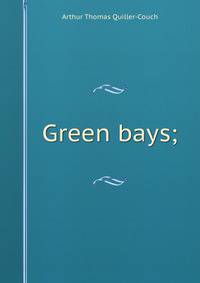 Green bays;