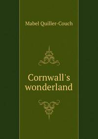Cornwall's wonderland