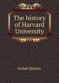 The history of Harvard University