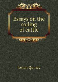 Essays on the soiling of cattle