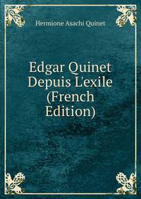 Edgar Quinet Depuis L'exile (French Edition)