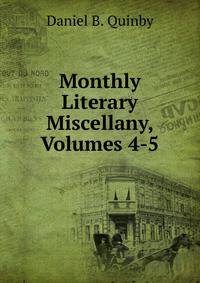 Monthly Literary Miscellany, Volumes 4-5