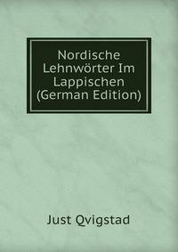 Nordische Lehnworter Im Lappischen (German Edition)