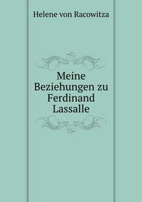 Meine Beziehungen zu Ferdinand Lassalle