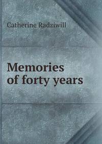 Memories of forty years