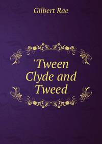 'Tween Clyde and Tweed