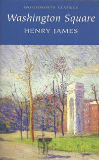 Washington Square. Complete and Unabridged / Генри Джеймс. Площадь Вашингтона