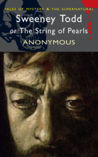 Sweeney Todd or The String of Pearls