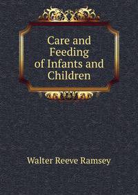 Care and Feeding of Infants and Children