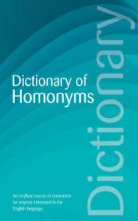 The Wordsworth Dictionary of Homonyms