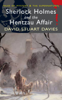 Sherlock Holmes & The Hentzau Affair