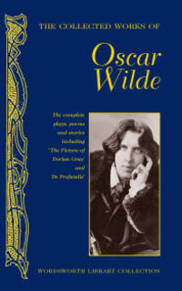 Collected Works of Oscar Wilde. Wilde / Избранные произведения
