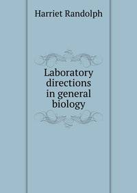 Laboratory directions in general biology