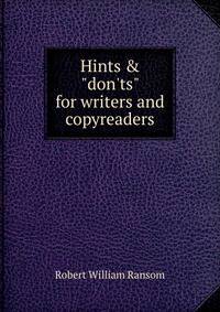 Hints &amp; "don'ts" for writers and copyreaders