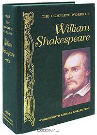 The Complete Works of William Shakespeare