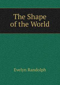The Shape of the World