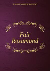 Fair Rosamond