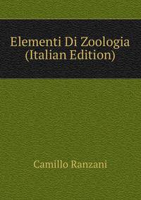 Elementi Di Zoologia (Italian Edition)