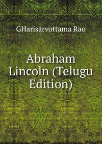 Abraham Lincoln (Telugu Edition)