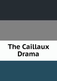 The Caillaux Drama