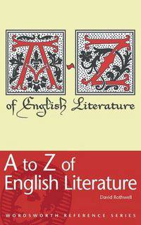 An A to Z of English Literature