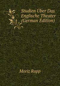 Studien Uber Das Englische Theater (German Edition)