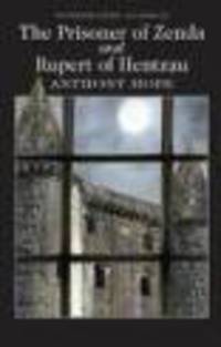 The Prisoner of Zenda and Rupert of Hentzau