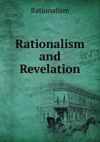 Rationalism and Revelation