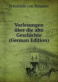 Vorlesungen uber die alte Geschichte (German Edition)