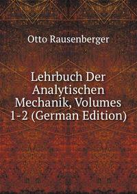 Lehrbuch Der Analytischen Mechanik, Volumes 1-2 (German Edition)