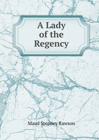 A Lady of the Regency
