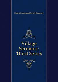 Village Sermons: Third Series.