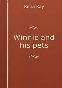 Winnie and his pets