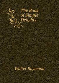 The Book of Simple Delights