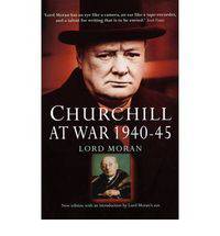 Churchill at War 1940-1945