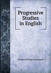 Progressive Studies in English