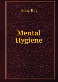 Mental Hygiene