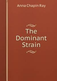The Dominant Strain