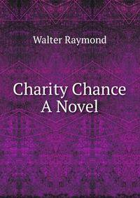 Charity Chance A Novel