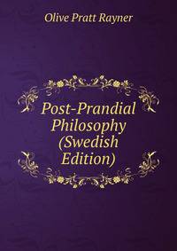 Post-Prandial Philosophy (Swedish Edition)