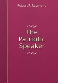 The Patriotic Speaker
