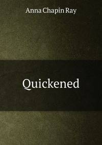 Quickened