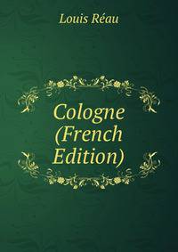 Cologne (French Edition)