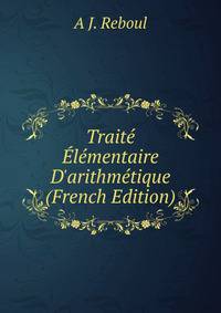 Trait? ?l?mentaire D'arithm?tique (French Edition)