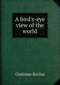A bird's-eye view of the world