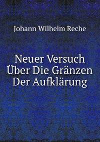 Neuer Versuch Uber Die Granzen Der Aufklarung